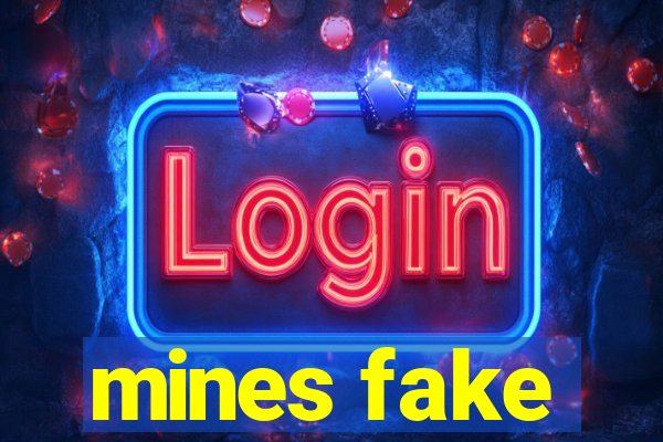 mines fake